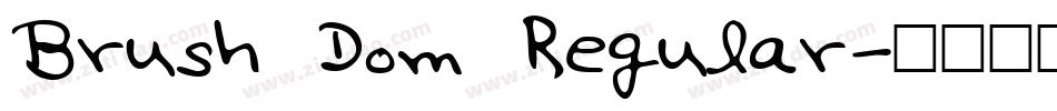 Brush Dom Regular字体转换